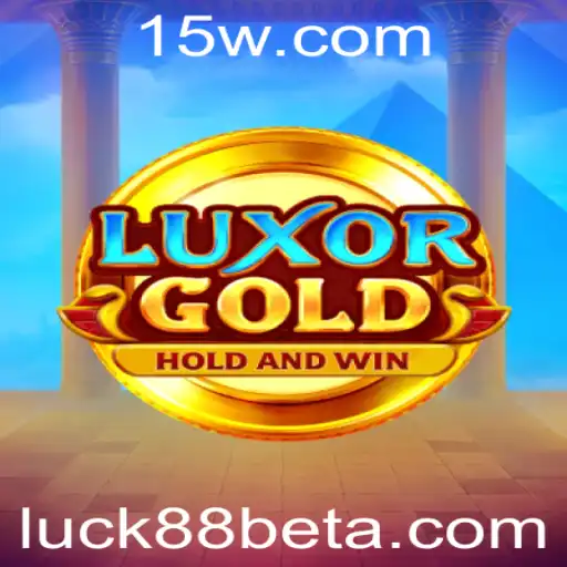 LuxorGold: Descubra o Fascinante Universo de Sorte da Luck88bet